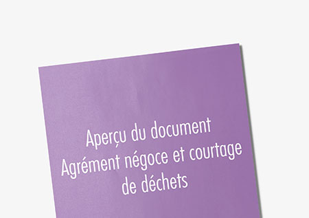 Agrément négoce et courtage de déchets